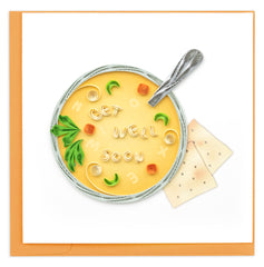 Quilled Get Well Soup Greeting Card